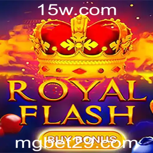 Descubra o Empolgante Mundo de RoyalFlashBuyBonus no mgbet cc